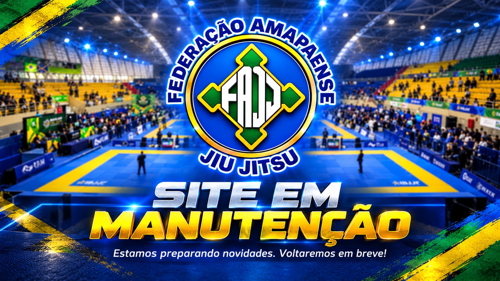 Federação Amapaense de Jiu-Jitsu — Site em manutenção. Estamos preparando novidades. Voltaremos em breve!